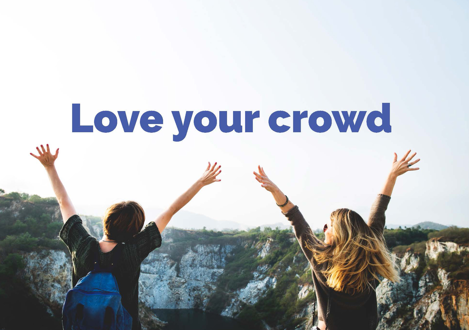 Love your Crowd
